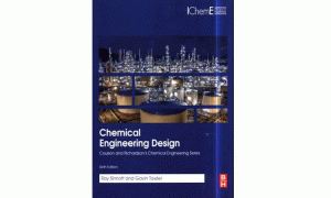 Chemical Engineering Design. Coulson and Richardson’s Chemical Engineering Series. Sixth Edition